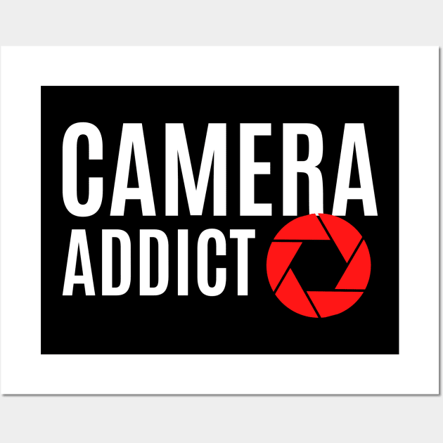 White Camera Addict and red aperture design for photographers and camera enthusiasts Wall Art by BlueLightDesign